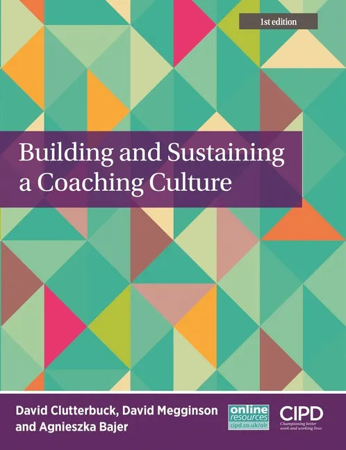 Building and Sustaining a Coaching Culture - Paperback