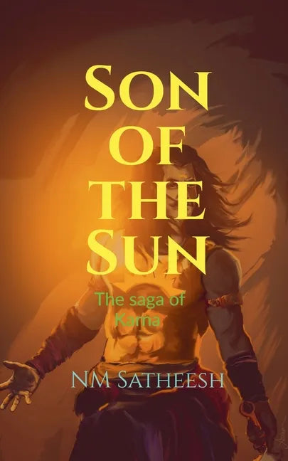 Son of the Sun: Saga of Karna - Paperback