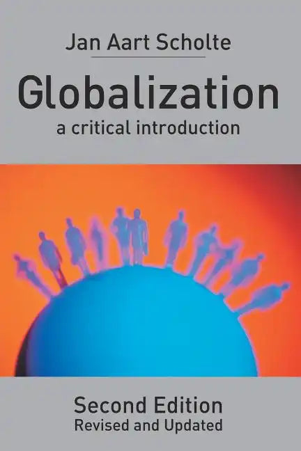 Globalization: A Critical Introduction - Paperback