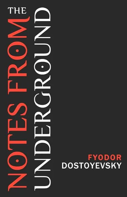 Notes from the Underground - Paperback