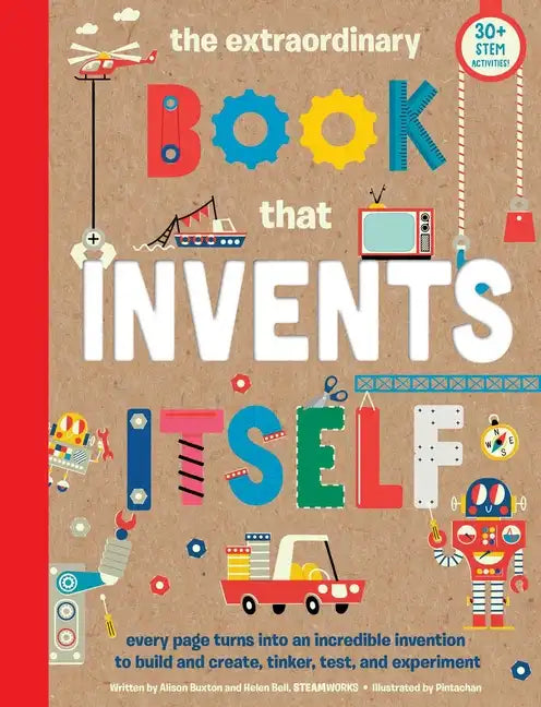 The Extraordinary Book That Invents Itself: (Kid's Activity Books, Stem Books for Kids. Steam Books) - Paperback