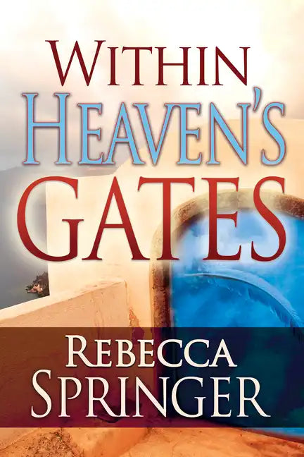Within Heaven's Gates - Paperback