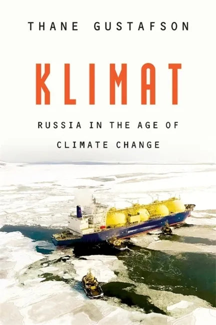 Klimat: Russia in the Age of Climate Change - Hardcover