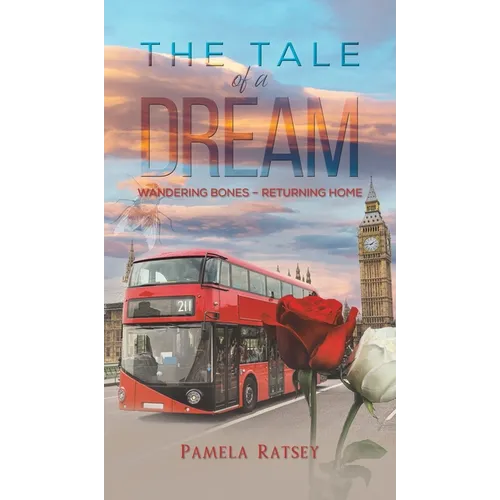 The Tale of a Dream - Hardcover