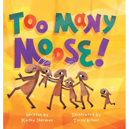 Too Many Moose - Hardcover