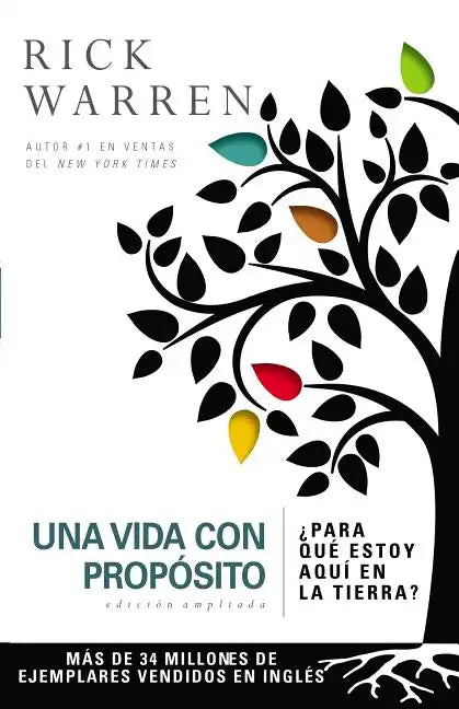 Una Vida Con Propósito: ¿Para Qué Estoy Aquí En La Tierra? - Paperback