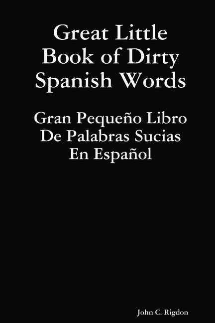 Great Little Book of Dirty Spanish Words - Paperback