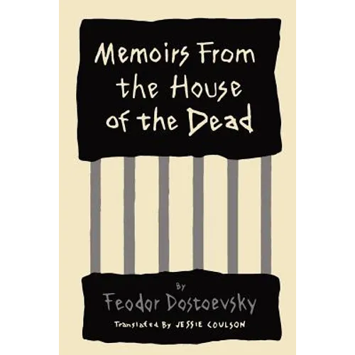 Memoirs from the House of the Dead - Paperback