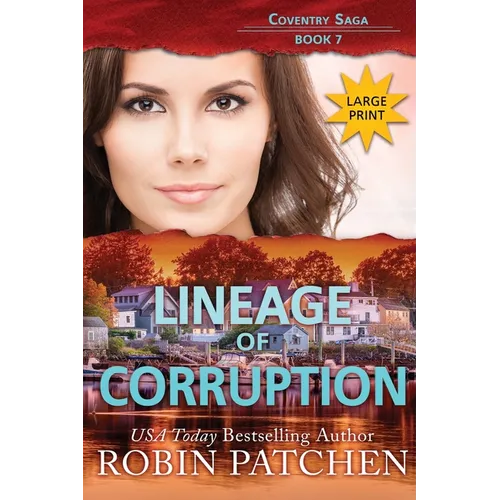 Lineage of Corruption: Large Print Edition - Paperback