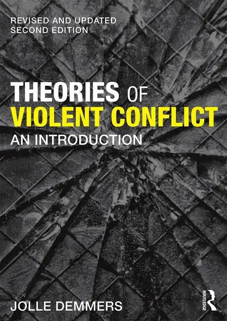 Theories of Violent Conflict: An Introduction - Paperback