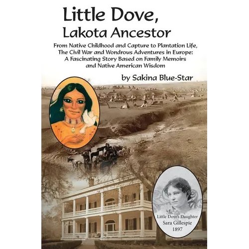 Little Dove, Lakota Ancestor - Paperback