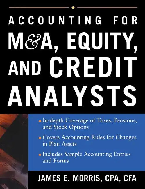 Accounting for M&A, Equity, and Credit Analysts - Hardcover