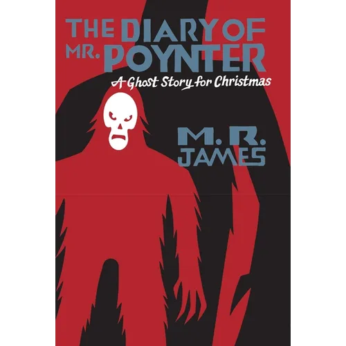 The Diary of Mr. Poynter: A Ghost Story for Christmas - Paperback
