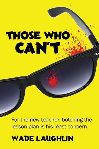 Those Who Can't - Paperback