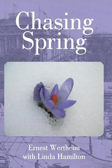 Chasing Spring - Paperback