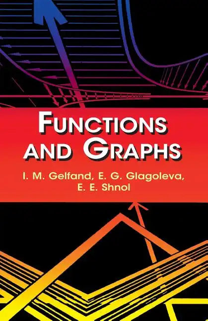 Functions and Graphs - Paperback