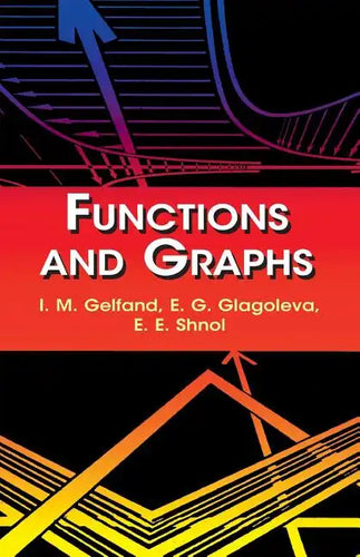 Functions and Graphs - Paperback