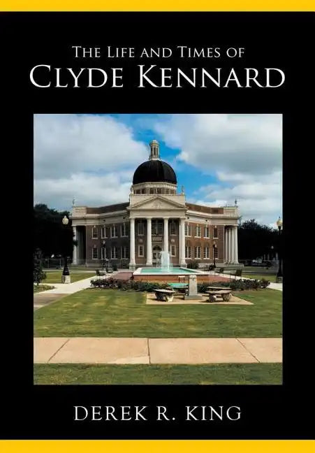 The Life and Times of Clyde Kennard - Hardcover