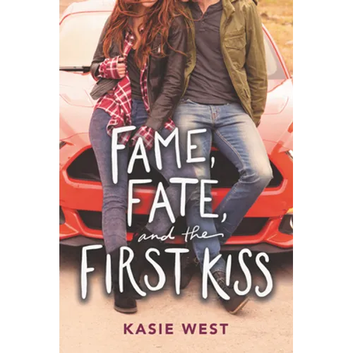 Fame, Fate, and the First Kiss - Paperback