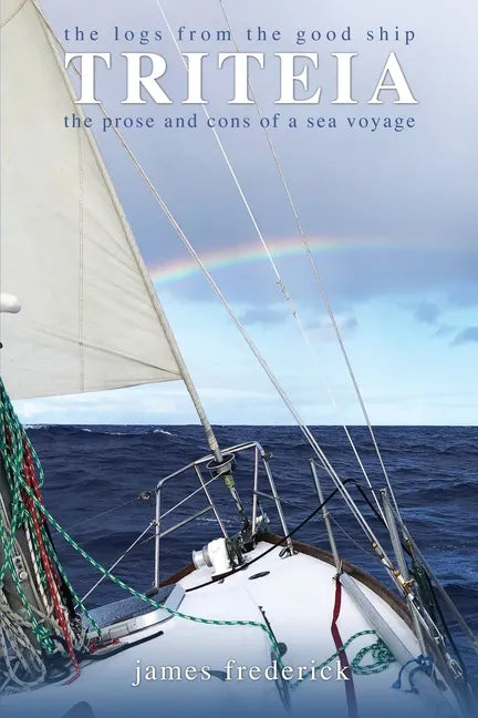The Logs of the Good Ship Triteia - Paperback