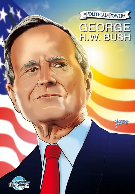 Political Power: George H. W. Bush - Paperback