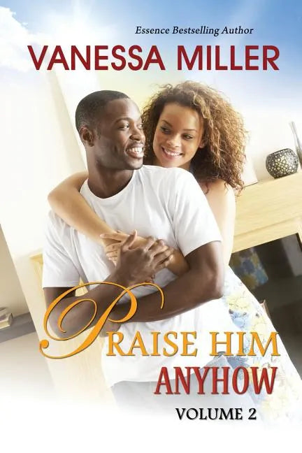 Praise Him Anyhow-Volume 2 - Paperback