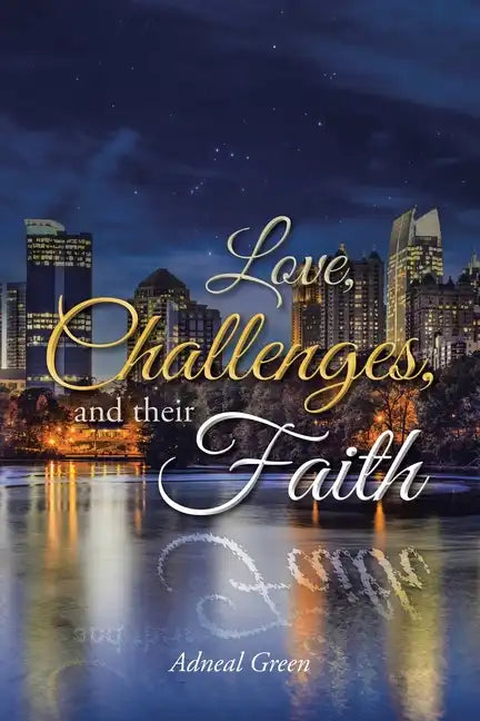 Love, Challenges, and their Faith - Paperback