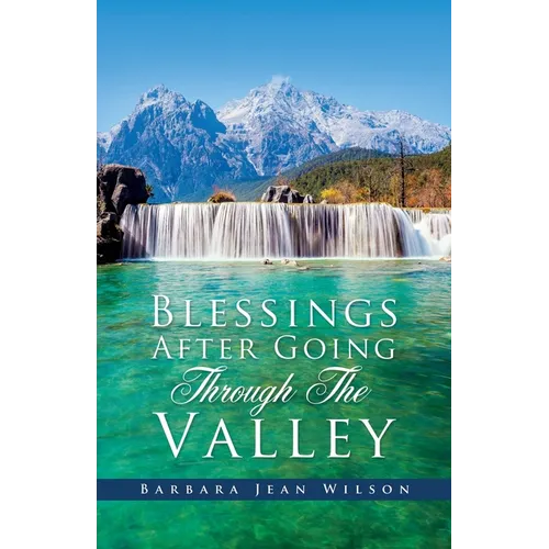 Blessings After Going Through The Valley - Paperback