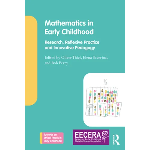 Mathematics in Early Childhood: Research, Reflexive Practice and Innovative Pedagogy - Paperback