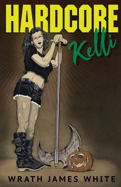 Hardcore Kelli - Paperback