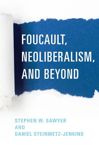 Foucault, Neoliberalism, and Beyond - Paperback