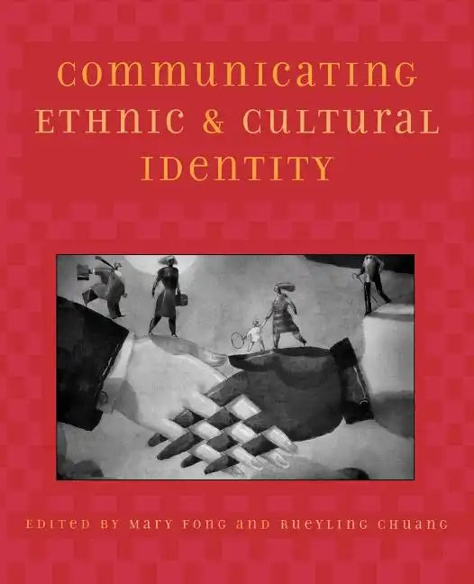 Communicating Ethnic and Cultural Identity - Paperback