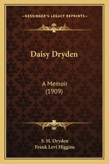 Daisy Dryden: A Memoir (1909) - Paperback
