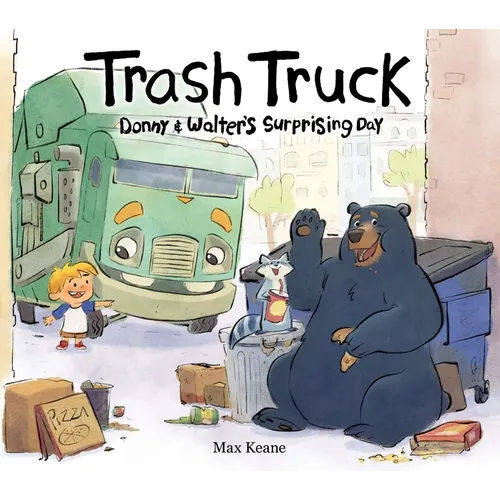 Trash Truck: Donny & Walter's Surprising Day - Hardcover