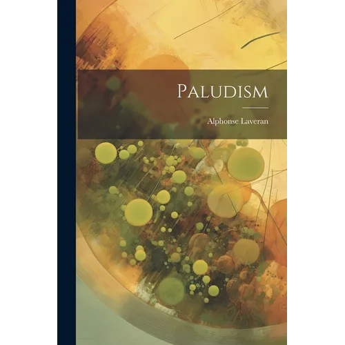 Paludism - Paperback