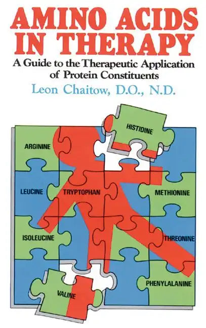 Amino Acids in Therapy: A Guide to the Therapeutic Application of Protein Constituents - Paperback