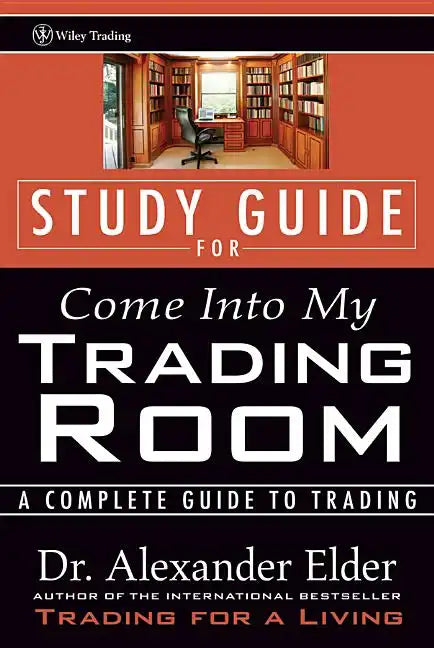 Study Guide for Come Into My Trading Room - Paperback