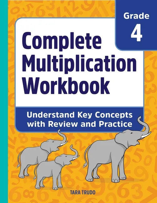 Complete Multiplication Workbook: Understand Key Concepts with Review and Practice - Paperback