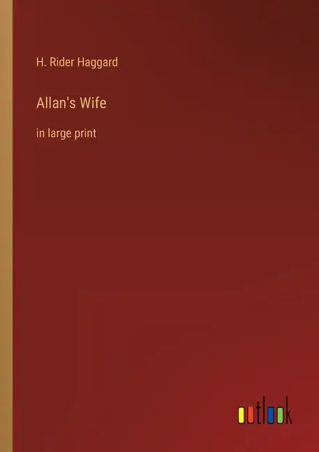 Allan's Wife: in large print - Paperback
