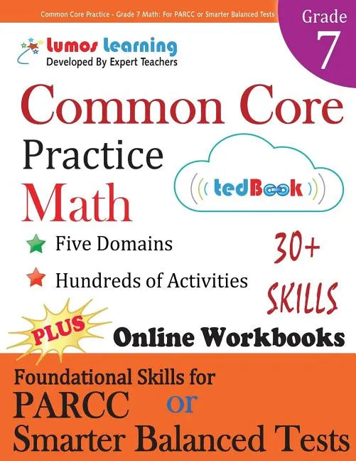Common Core Practice - Grade 7 Math: Workbooks to Prepare for the Parcc or Smarter Balanced Test - Paperback