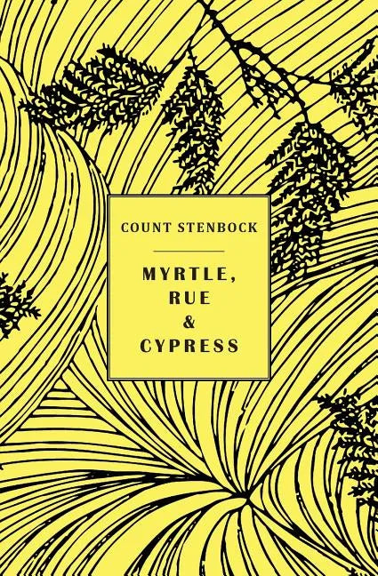 Myrtle, Rue and Cypress - Paperback