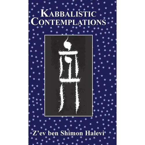 Kabbalistic Contemplations - Hardcover