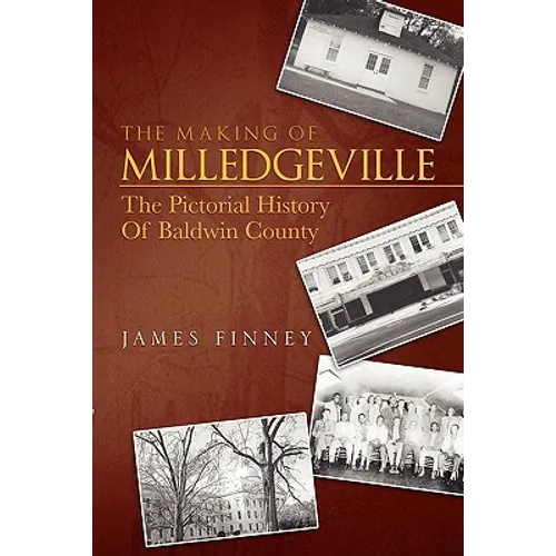 The Making of Milledgeville - Paperback