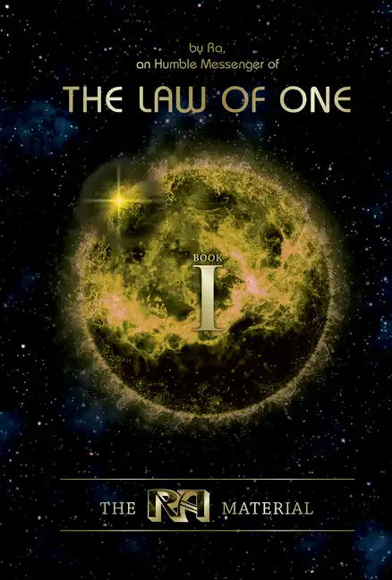 The Ra Material Book One: An Ancient Astronaut Speaks (Book One) - Hardcover