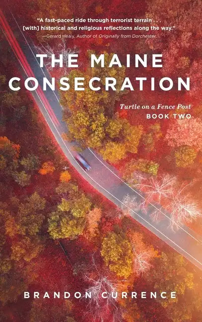 The Maine Consecration - Hardcover