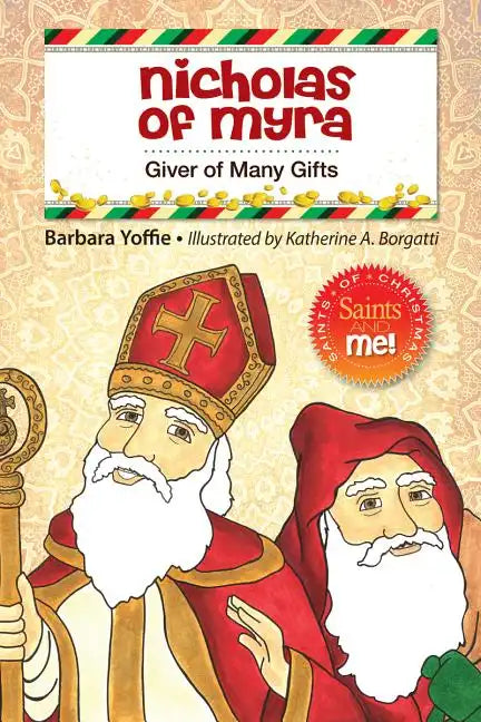 Nicholas of Myra: Giver of Many Gifts - Hardcover