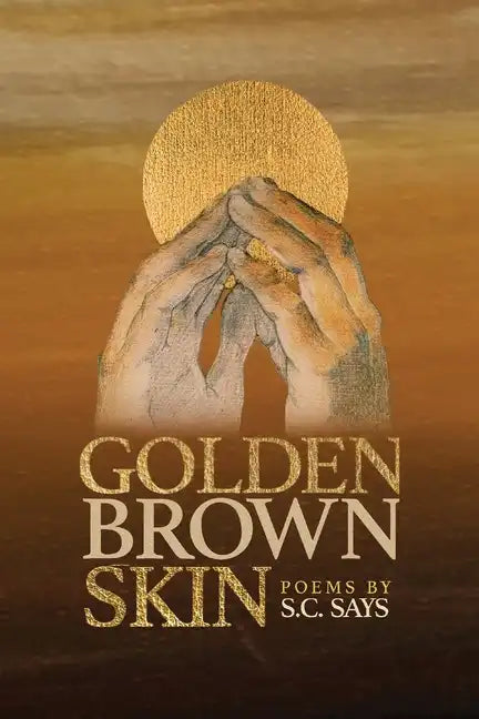 Golden Brown Skin - Paperback
