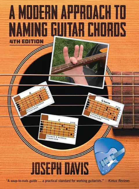 A Modern Approach to Naming Guitar Chords Ed. 4 - Hardcover