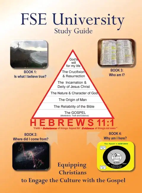 FSE University: Equipping Christians to Engage the Culture with the Gospel - Hardcover