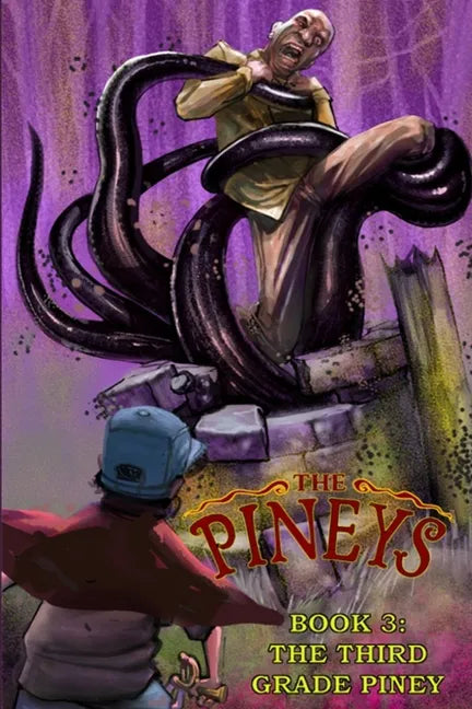 The Pineys: Book 3: The Third Grade Piney - Paperback